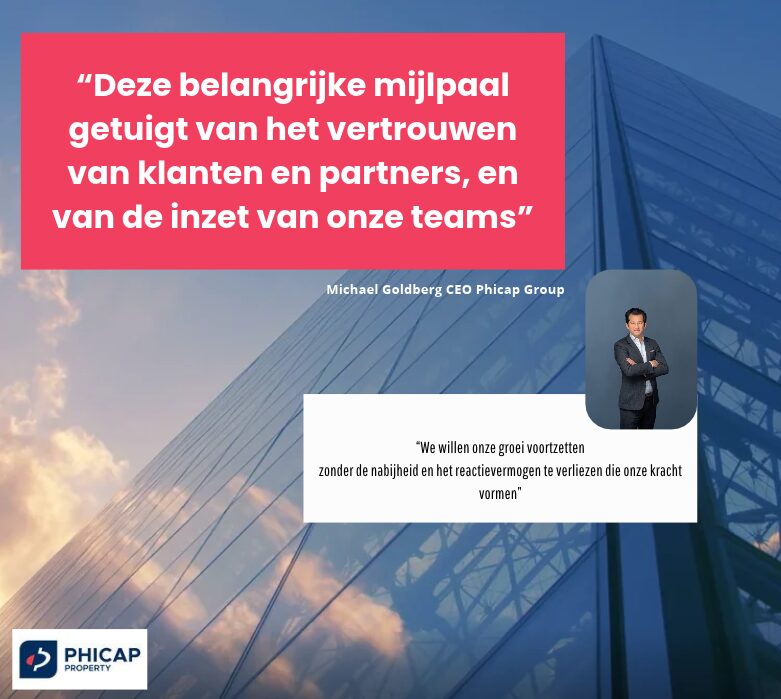 Phicap Phicap Property overschrijdt de kaap van 1 miljoen m² in beheer